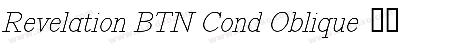 Revelation BTN Cond Oblique字体转换